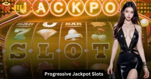 Progressive Jackpot Slots