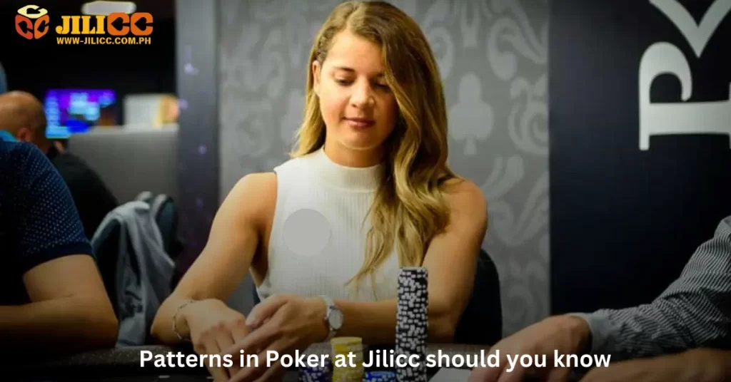 Patterns in Poker at Jilicc