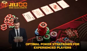 Optimal Poker Strategies for Experienced Players