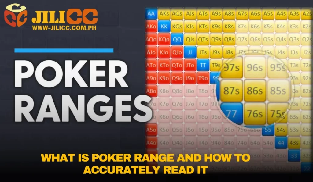 What is Poker Range and How to Accurately Read It